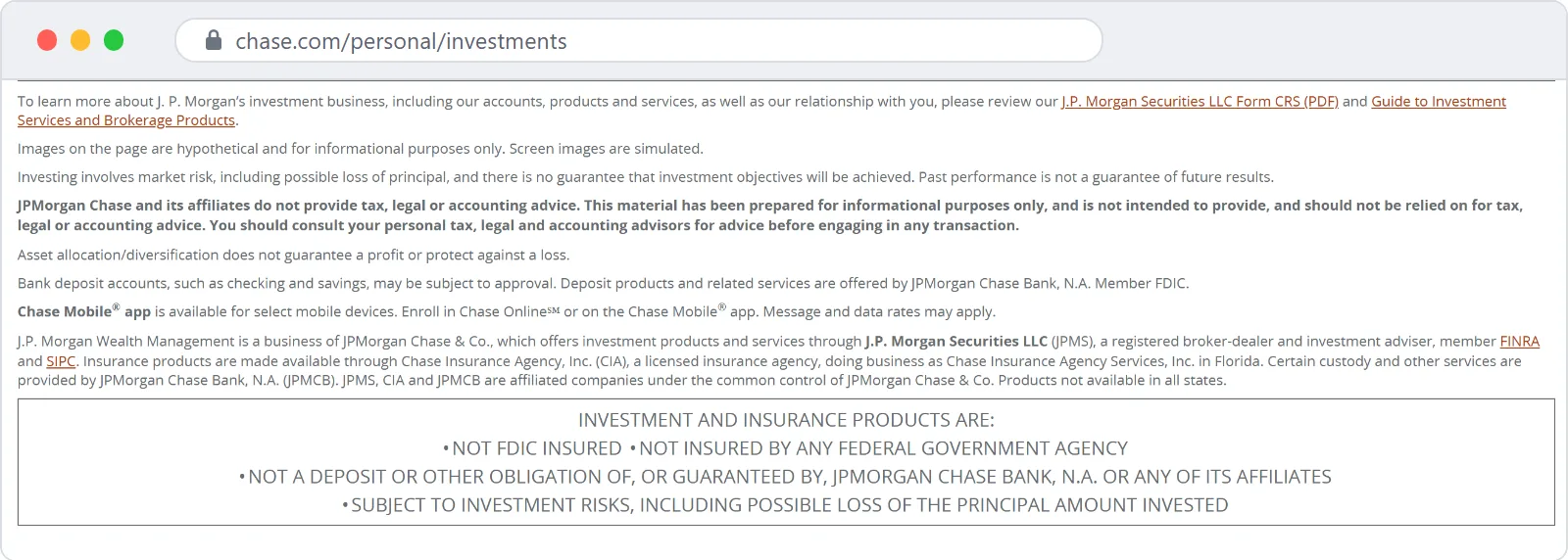 The bottom of Chase's investments page: several paragraphs of small-print disclosures, followed by a bordered box in larger capital letters stating that investment and insurance products are not FDIC insured, are not insured by any federal government agency, are not a deposit or other obligation of, or guaranteed by, JPMorgan Chase Bank, and are subject to investment risks, including possible loss of the principal amount invested.