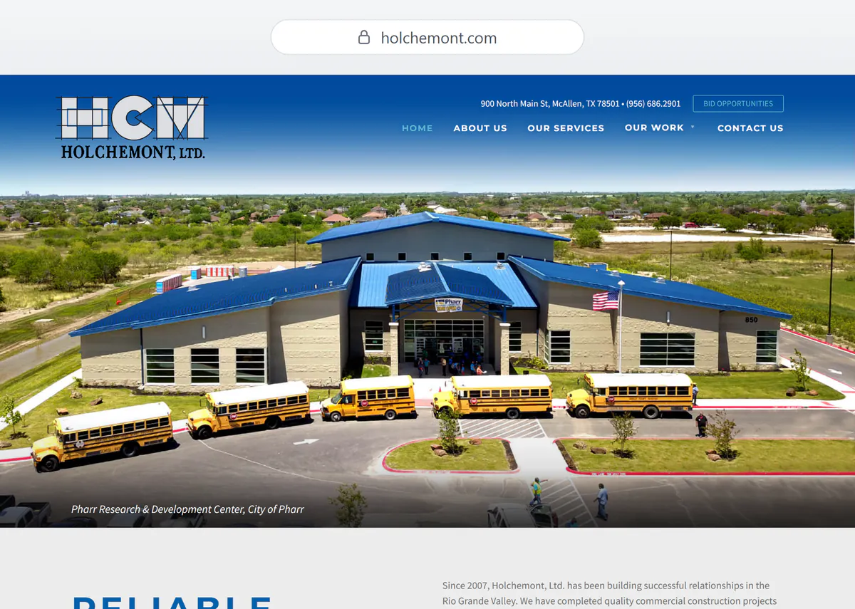 Holchemont's previous homepage: the HCM Holchemont, Ltd. logo on a blue header with the McAllen address, the phone number and a Bid Opportunities button in the top bar, navigation for Home, About Us, Our Services, Our Work and Contact Us, and an aerial photo captioned Pharr Research & Development Center, City of Pharr, with school buses parked out front.