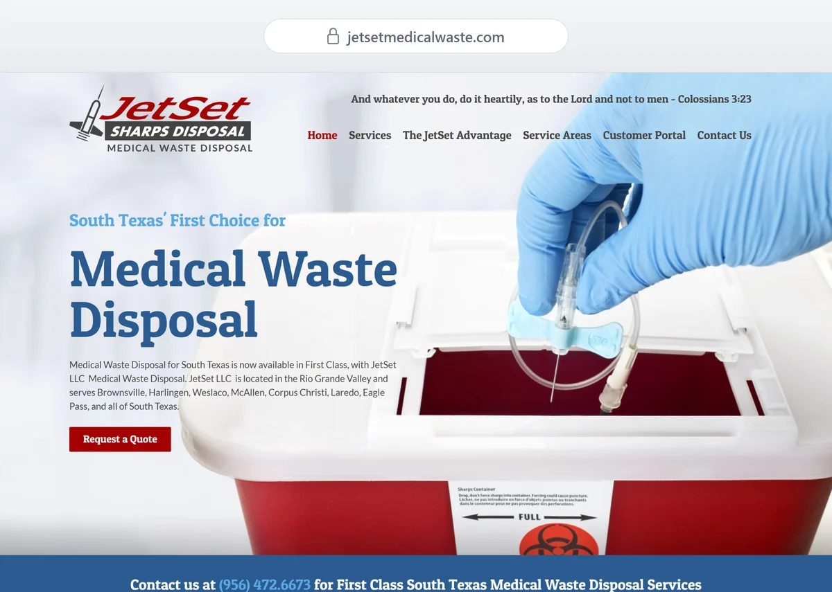 JetSet's previous homepage: the JetSet Sharps Disposal logo and a Colossians 3:23 verse above the navigation, the headline South Texas' First Choice for Medical Waste Disposal over a photo of a gloved hand placing a needle in a red sharps container, and a red Request a Quote button.