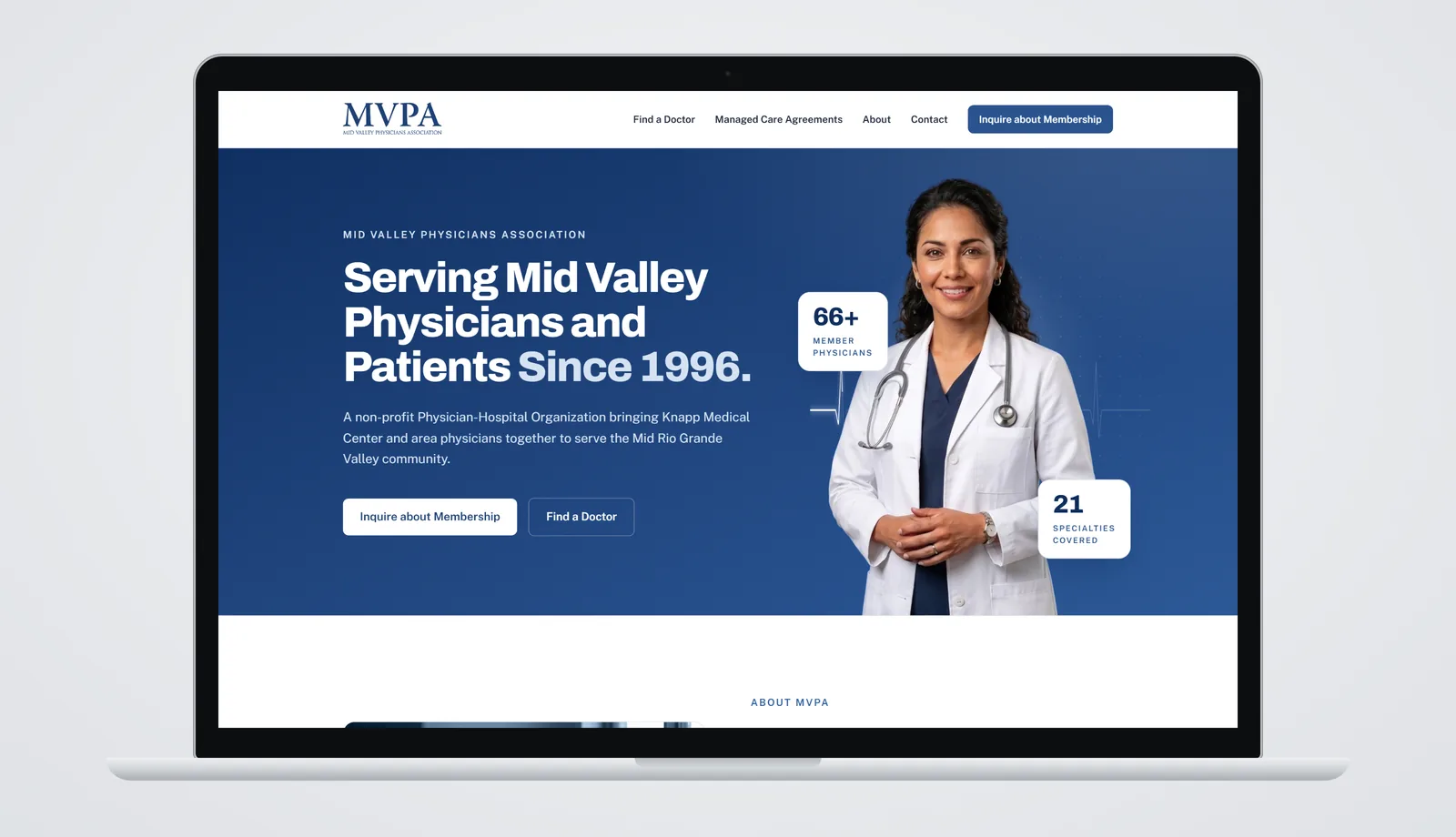 The new midvalleyphysicians.com homepage on a laptop, with the headline Serving Mid Valley Physicians and Patients Since 1996. on a navy background, Inquire about Membership and Find a Doctor buttons, and a physician in a white coat beside stat cards reading 66+ member physicians and 21 specialties covered.