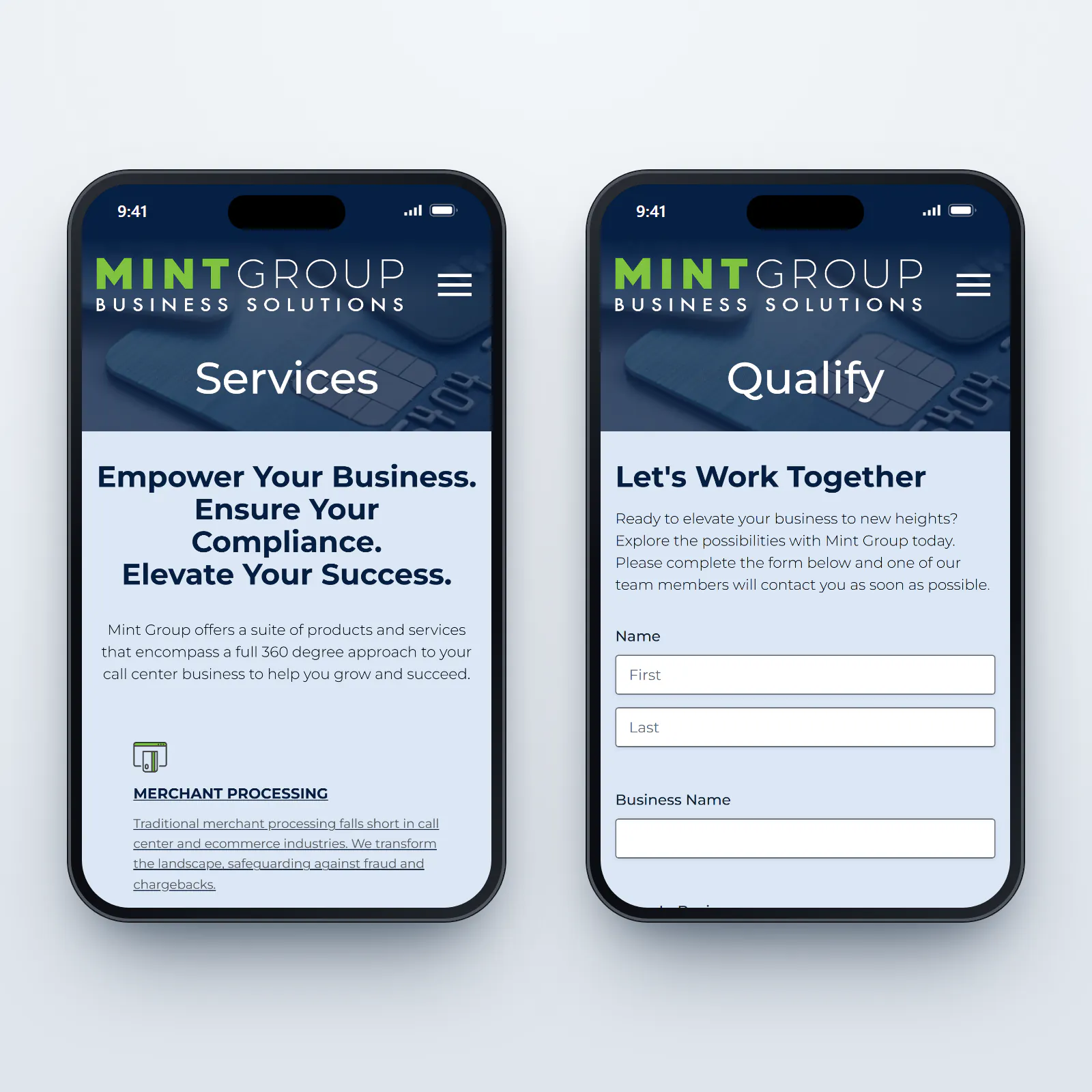 The Mint Group website on two phones: on the left, the Services page with the Empower Your Business heading and the first service card for Merchant Processing; on the right, the Qualify page with the Let's Work Together heading and the first form fields.